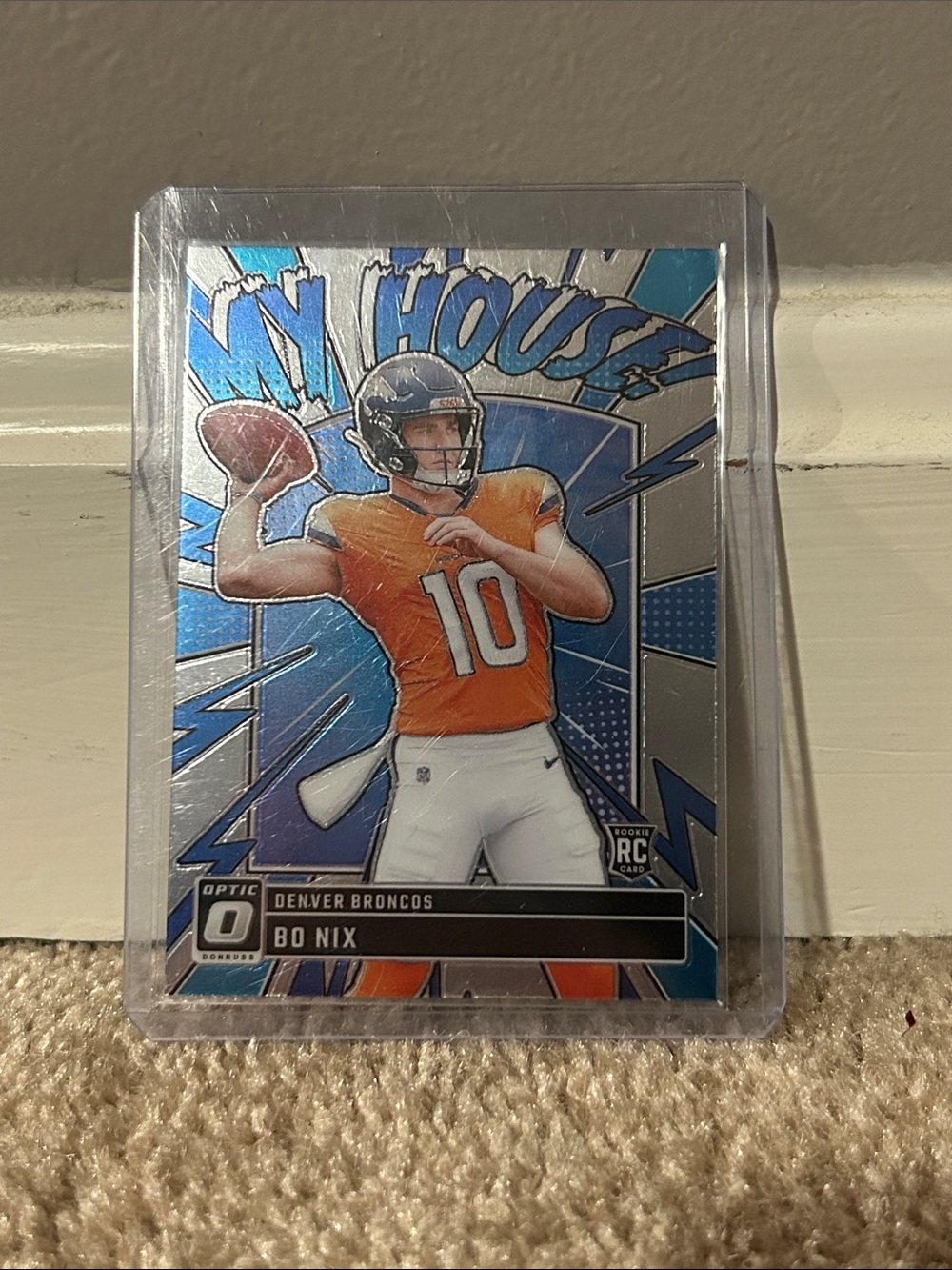 2024 Donruss Optic Rookie Bo Nix #10 My House Card